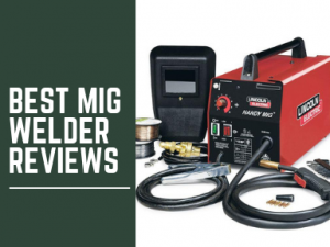 Best MIG Welder